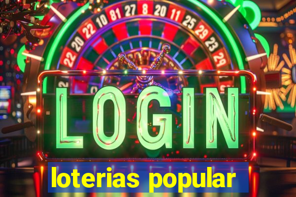 loterias popular